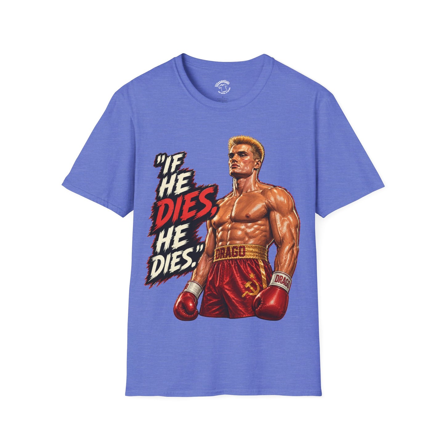 Rocky-Style 'If He Dies, He Dies' Boxing T-Shirt