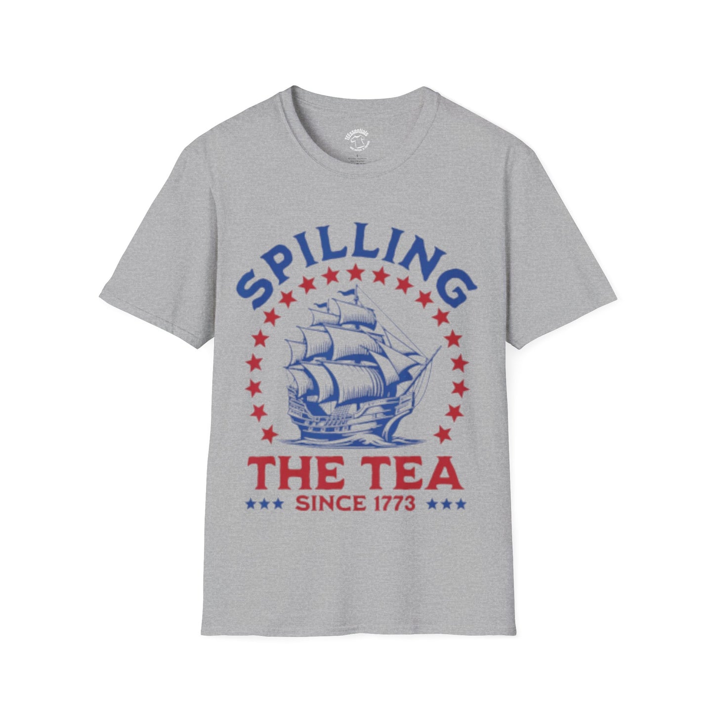 T-Shirt — "Spilling The Tea Since 1773" Patriotic Boston Tea Party Ship Tee