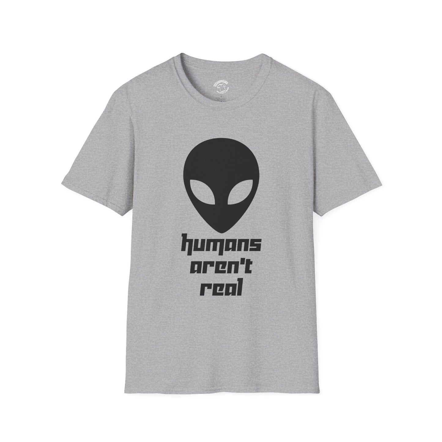 Alien Graphic T-Shirt – "humans aren't real" Sci‑Fi Tee