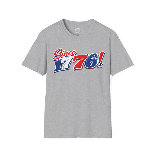 Since 1776 T-Shirt — Patriotic 4th of July American History Tee