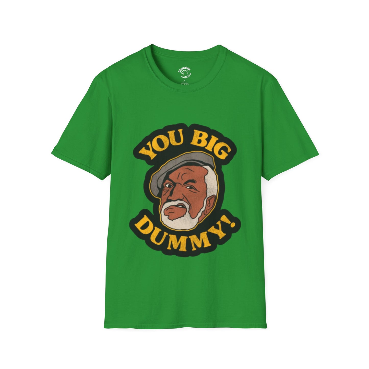 You Big Dummy T-Shirt — Funny Retro Sanford Graphic Tee