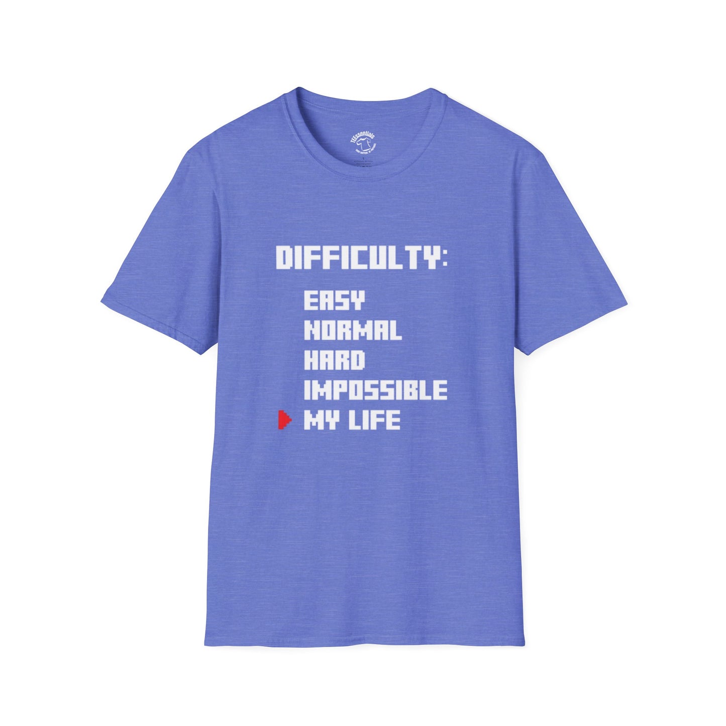 T-Shirt — "Difficulty: My Life" Funny Gamer Difficulty Level Tee