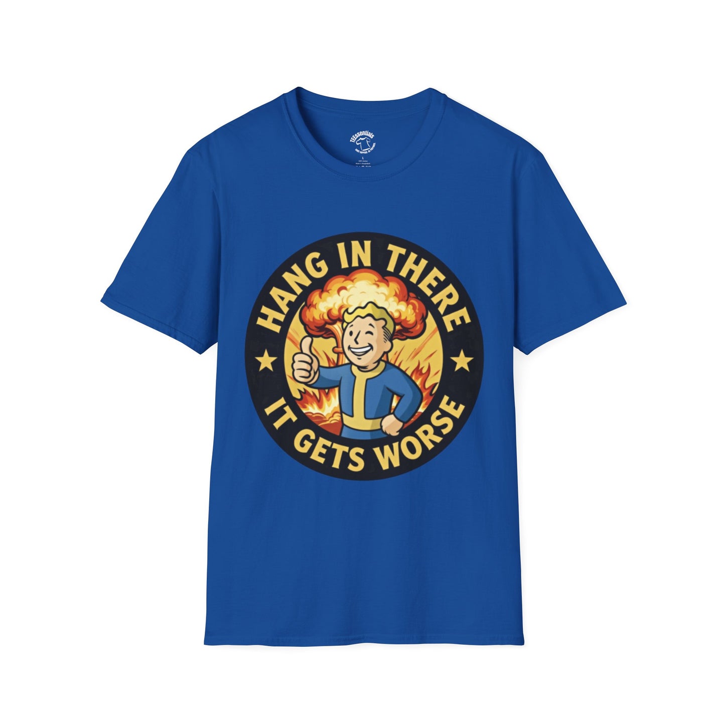 T-Shirt — "Hang In There It Gets Worse" Retro Fallout Nuclear Thumbs-Up Graphic