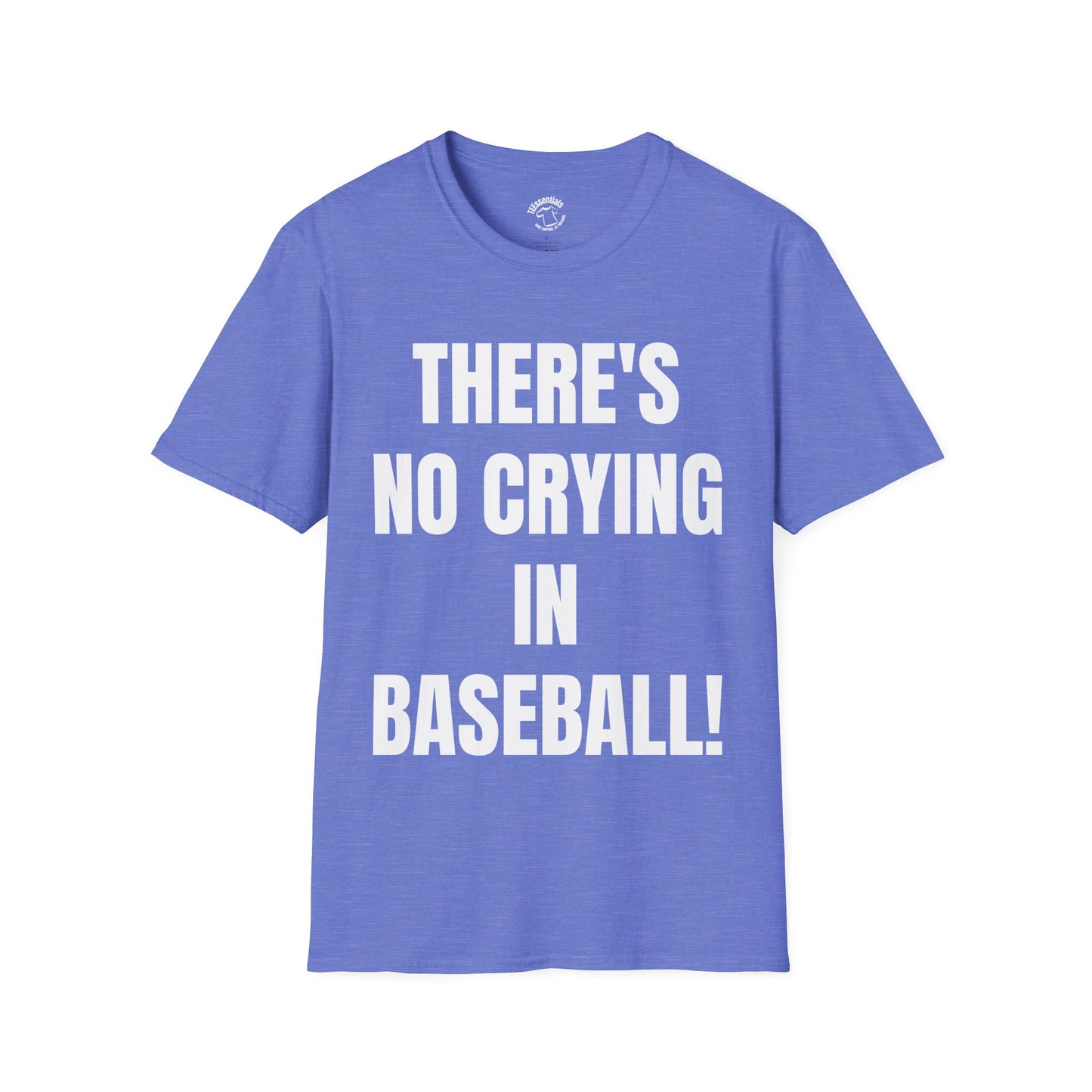 Theres No Crying in Baseball T-Shirt — Funny Baseball Movie Quote Tee