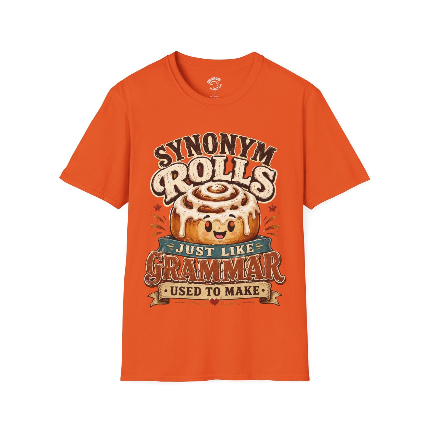 Synonym Rolls T-Shirt — Funny Grammar Pun Tee "Synonym Rolls — Just Like Grammar Used to Make"