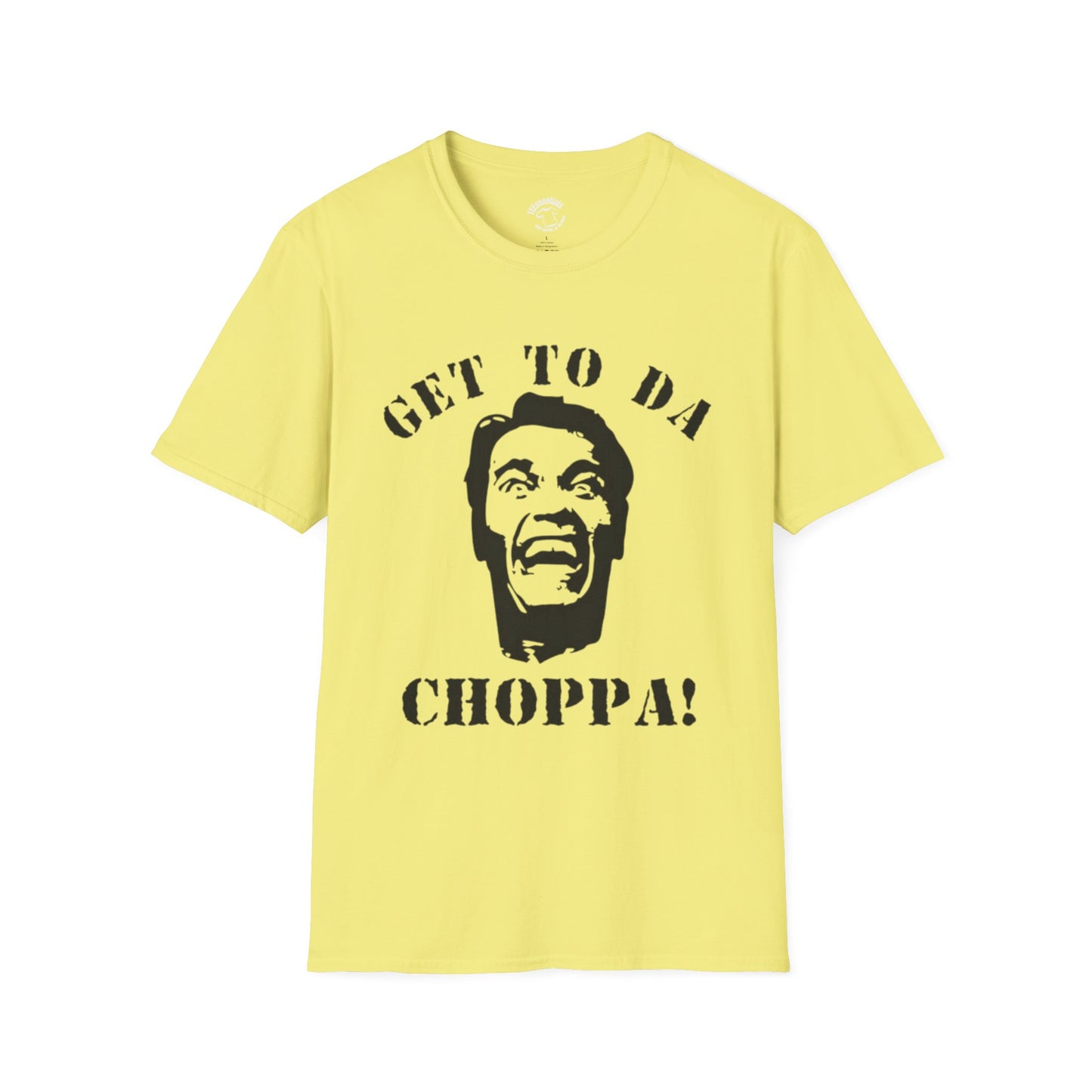 Get To Da Choppa! T-Shirt — Action Graphic Tee