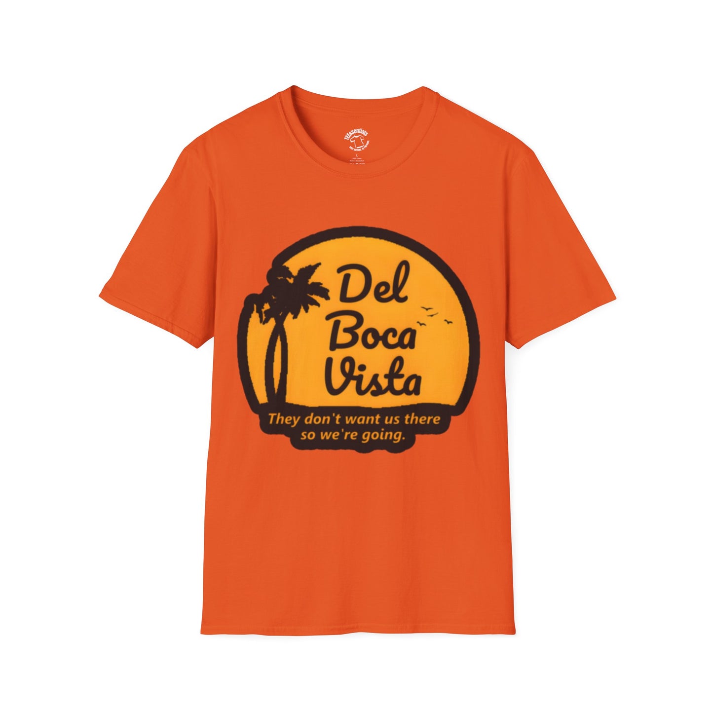 Del Boca Vista Retro Palm T-Shirt — "They don't want us there so we're going"