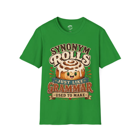 Synonym Rolls T-Shirt — Funny Grammar Pun Tee "Synonym Rolls — Just Like Grammar Used to Make"