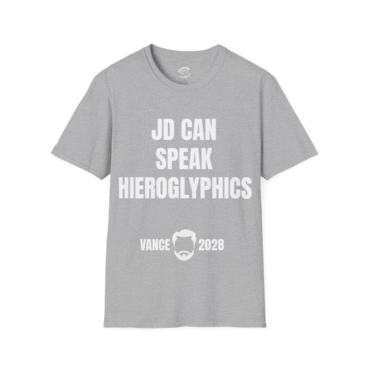T-Shirt — 'JD Can Speak Hieroglyphics' Vance 2028