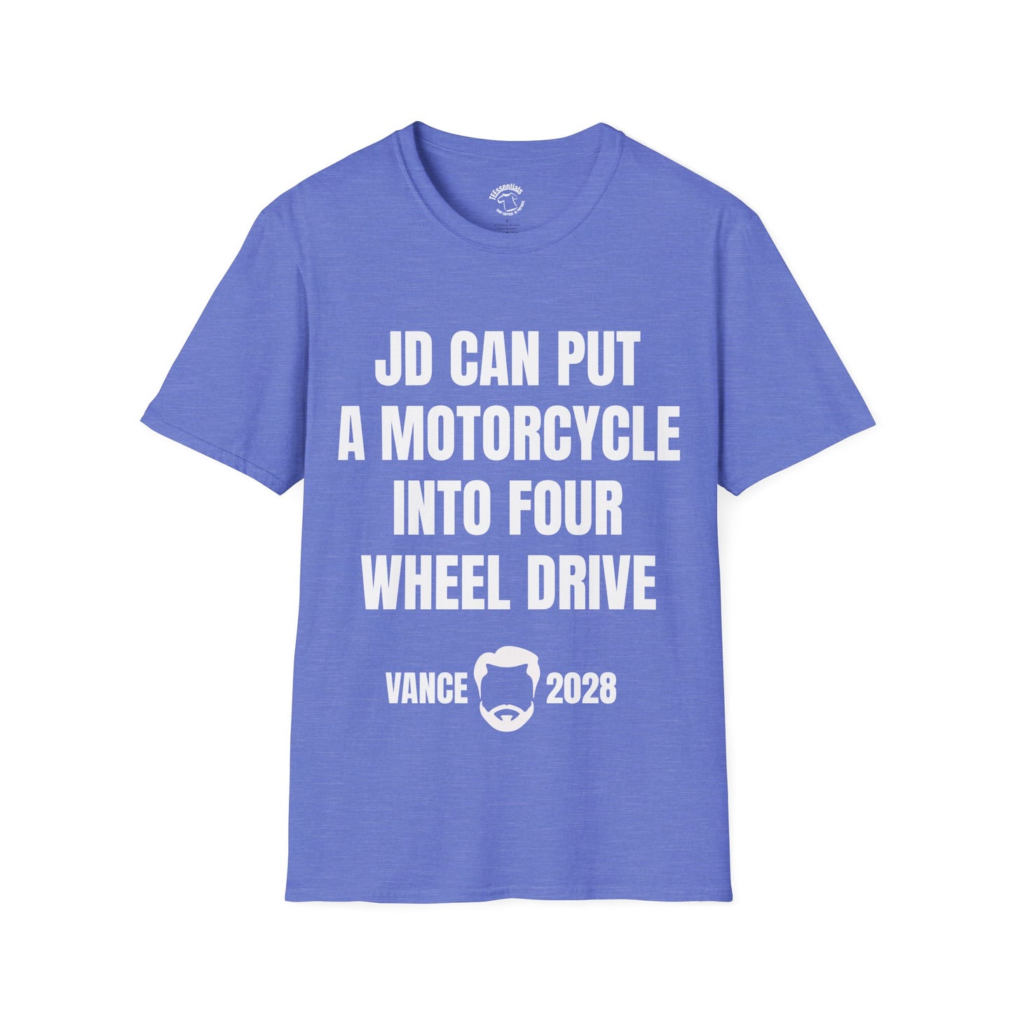 JD Can Put A Motorcycle Into Four Wheel Drive T-Shirt — Vance 2028 Novelty Political Tee