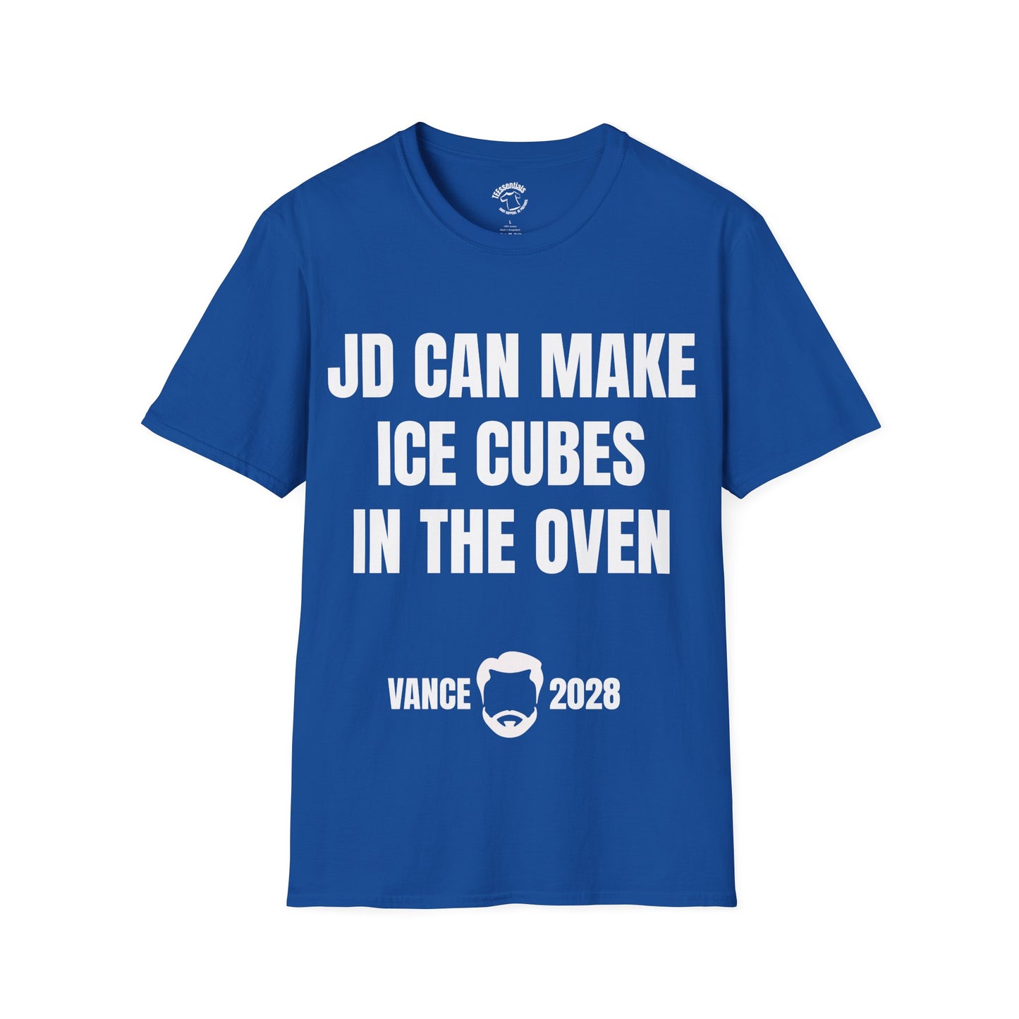 T-Shirt — "JD Can Make Ice Cubes in the Oven" Vance 2028 Novelty Political Humor Tee