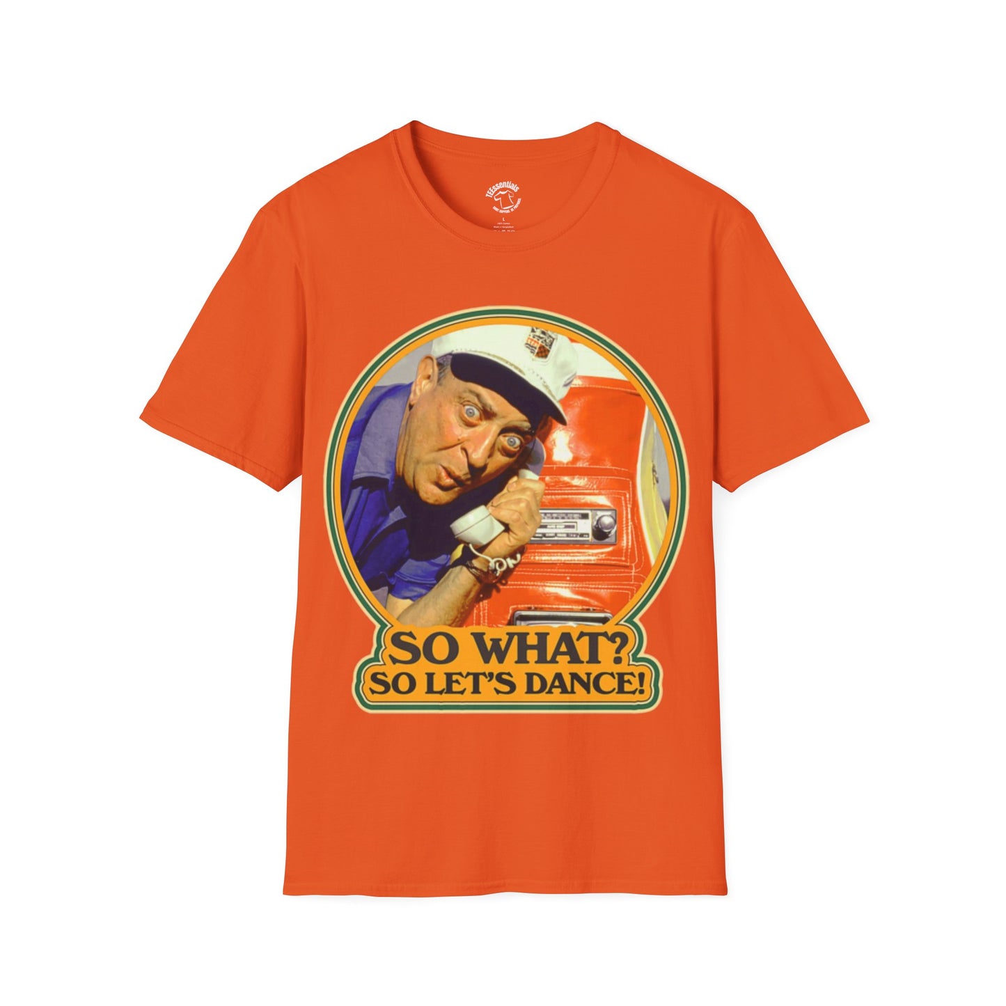 T-Shirt — Retro Caddyshack 'So What? So Let's Dance!' Vintage Rodney Dangerfield