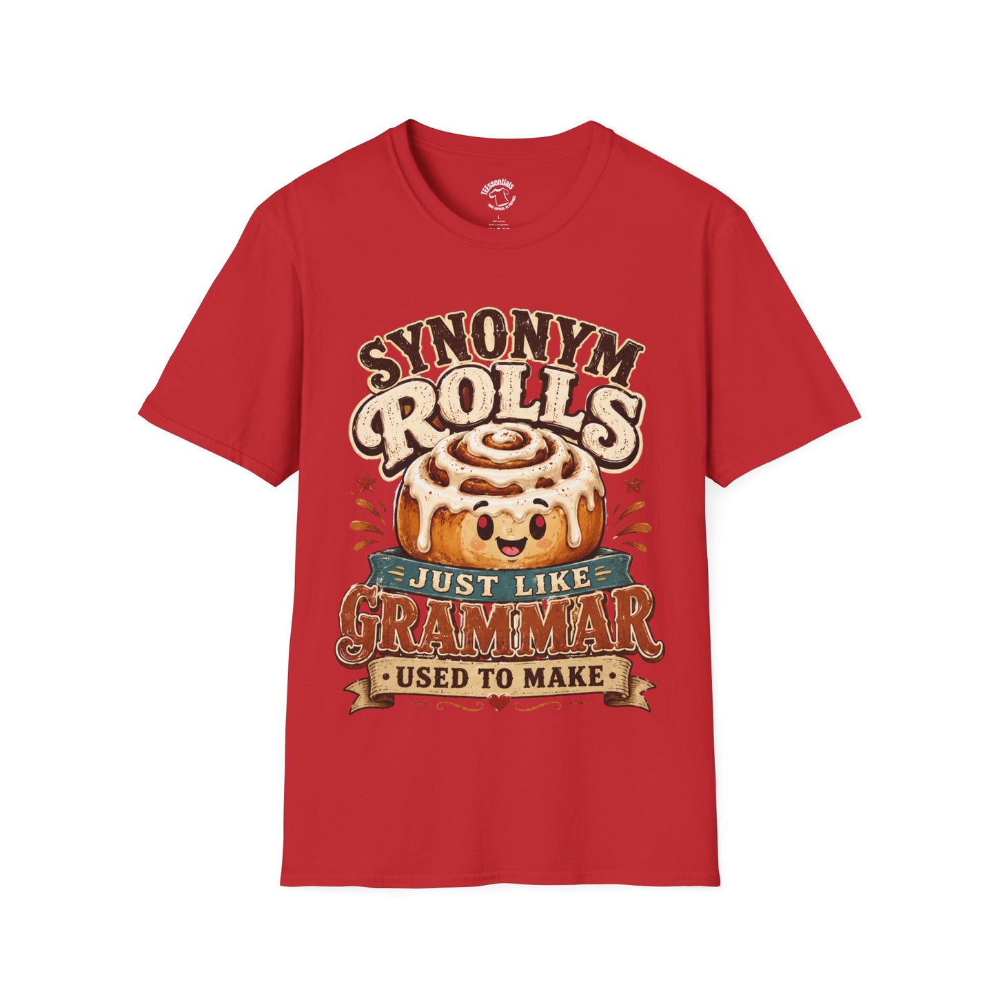 Synonym Rolls T-Shirt — Funny Grammar Pun Tee "Synonym Rolls — Just Like Grammar Used to Make"